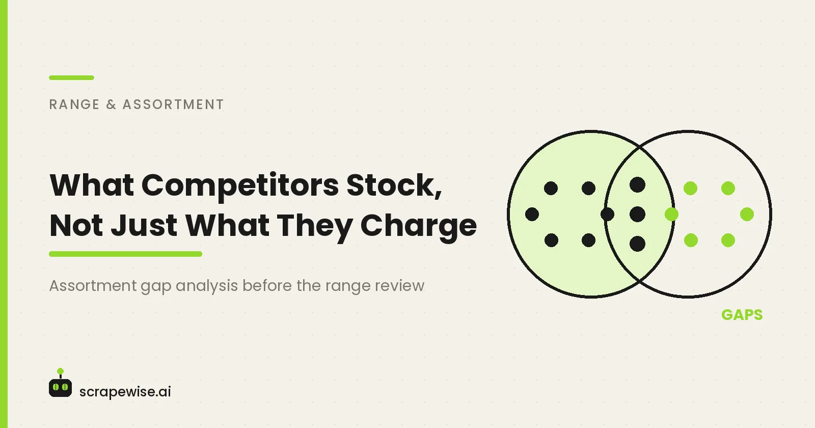 What Your Competitors Stock: A Practical Guide to Assortment Gap Analysis