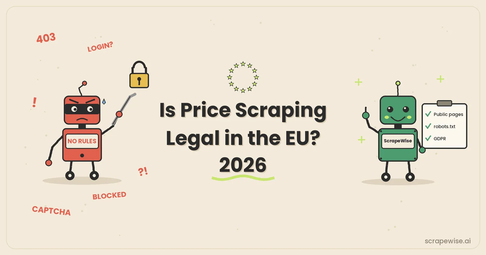 Is Price Scraping Legal in the EU? A 2026 Guide to Compliant Competitor Price Monitoring