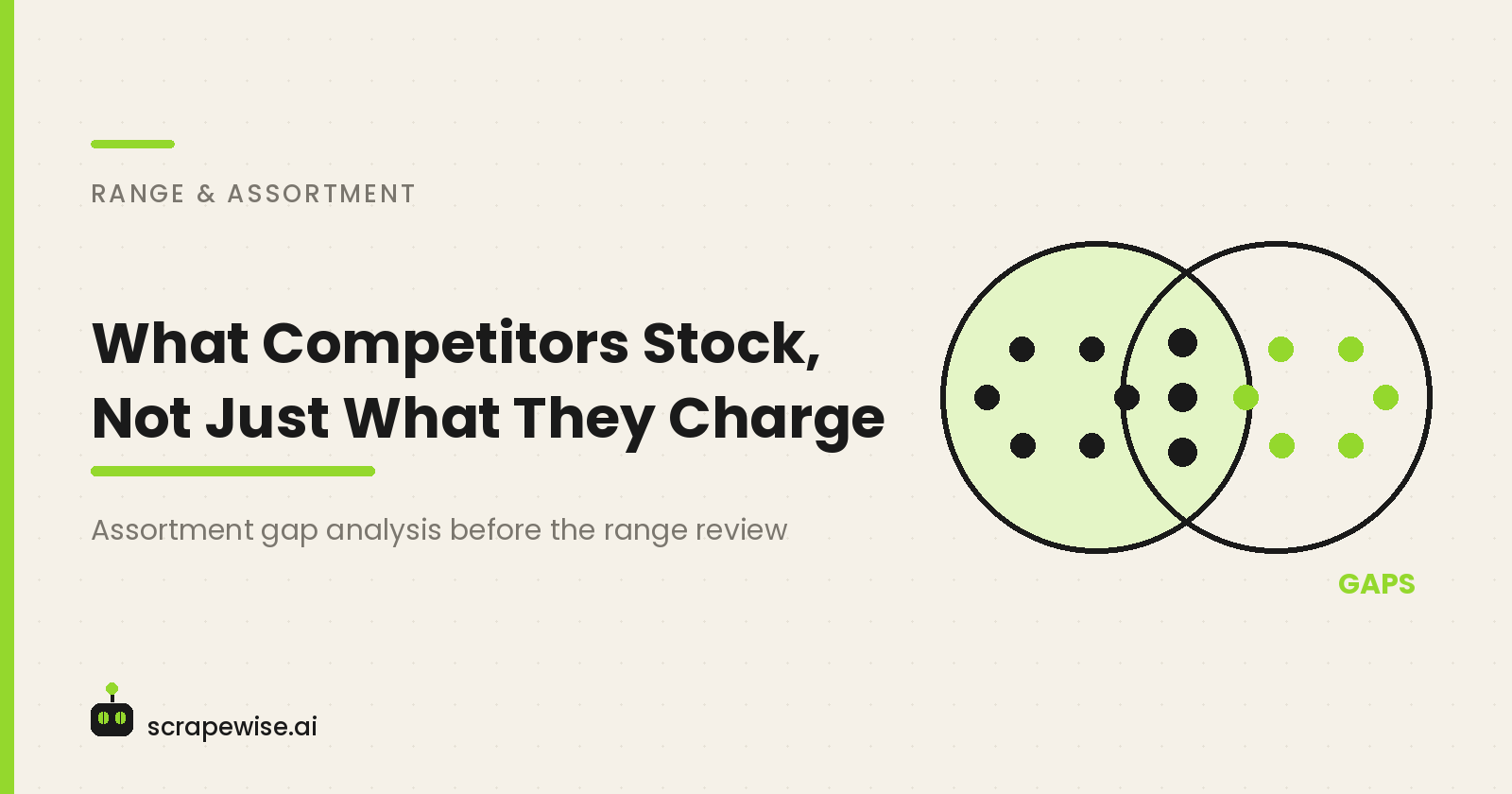 What Your Competitors Stock: A Practical Guide to Assortment Gap Analysis