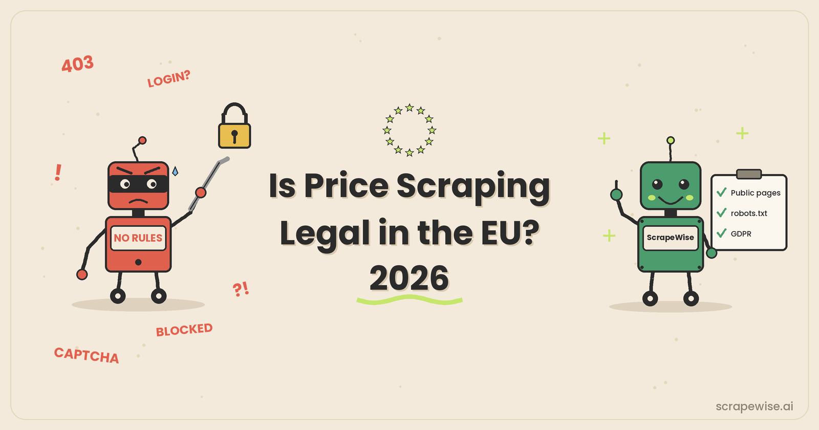 Is Price Scraping Legal in the EU? A 2026 Guide to Compliant Competitor Price Monitoring